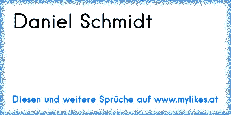 Daniel Schmidt
