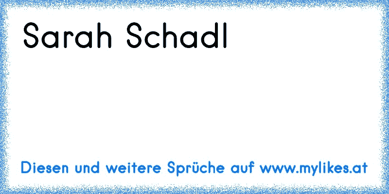 Sarah Schadl
